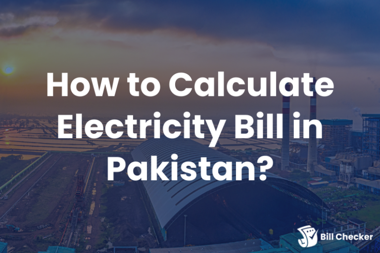 How to Calculate Electricity Bill in Pakistan from Meter Reading & Manually?