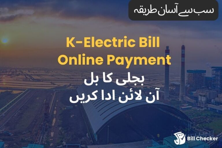 K-Electric KE Bill Online Payment – Jazzcash, Easypaisa & Banks